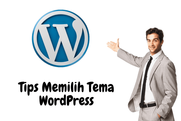17 Tips Memilih Tema WordPress Menarik Bagi Bisnis Anda! 1 tips memilih tema wordpress